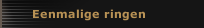 Eenmalige ringen